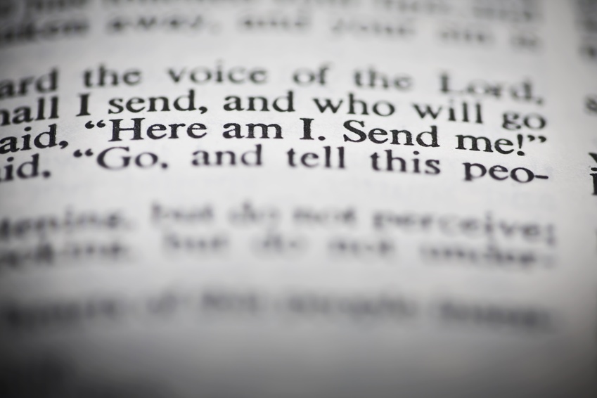 Isaiah 6:8 - Here am I. Send me (Credit: Vibe Images via Fotolia.com)