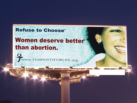Refuse to Choose: Women deserve better than abortion billboard (Credit: Feminists for life via Facebook)