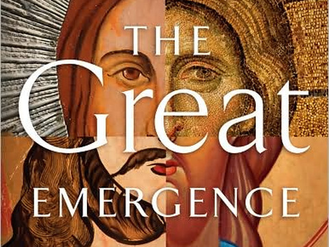 'The Great Emergence: How Christianity is Changing and Why' by Phyllis Tickler