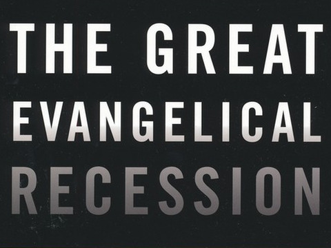The Great Evangelical Recession: 6 Factors That Will Crash the American Church . . . and How to Prepare (Credit: Baker Books/John S. Dickerson)