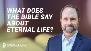 What does the Bible say about eternal life?