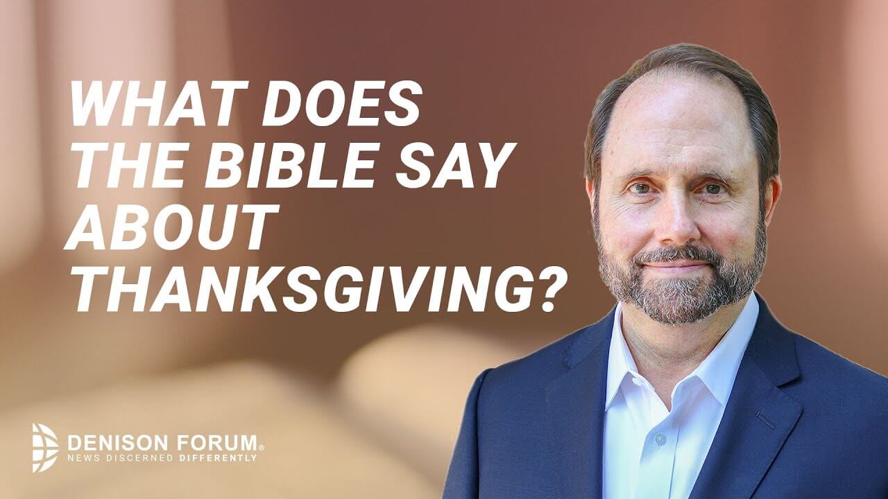 What does the Bible say about thanksgiving?
