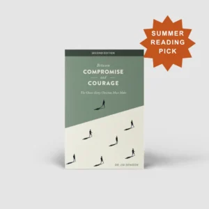 Between Compromise and Courage