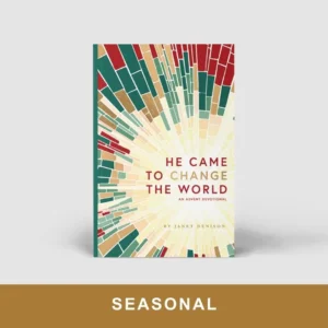 He Came to Change the World