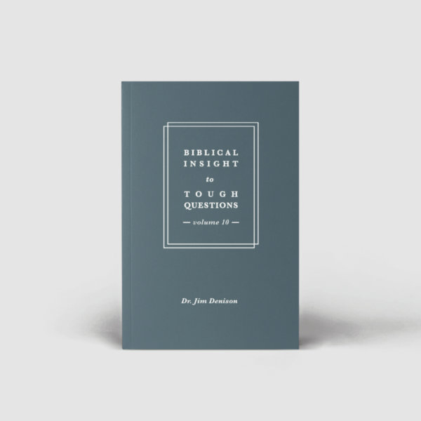 Biblical Insight to Tough Questions, Volume 10