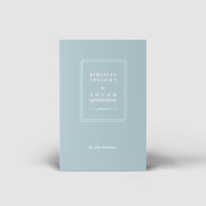 Biblical Insight to Tough Questions, Volume 8