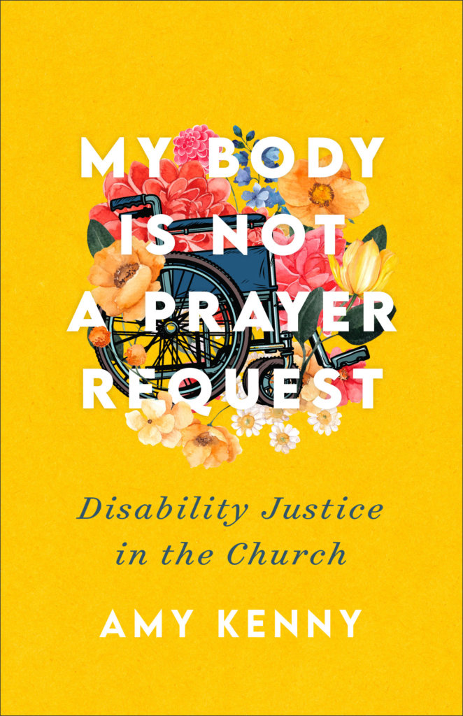 Book cover for "My Body Is Not a Prayer Request" by Amy Kenny