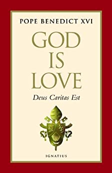 The book cover of "God Is Love" by Pope Benedict XVI
