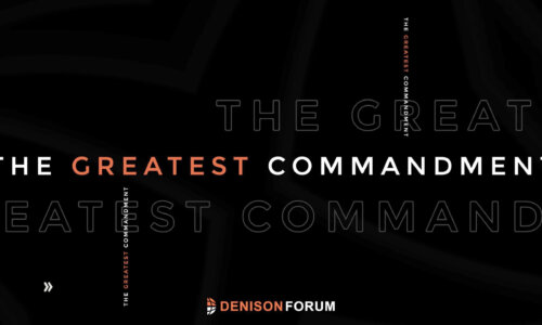 The Greatest Commandment: How to Love God and Others with All Your Heart, Soul, Mind, and Strength
