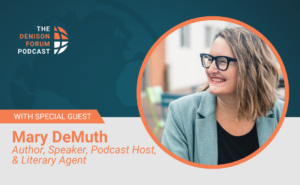 The power of being seen and valued with Mary DeMuth