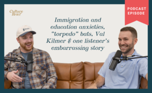 Immigration and education anxieties, “torpedo” bats, Val Kilmer & one listener’s embarrassing story | Ep. 13