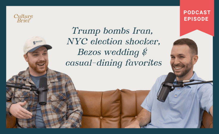 Trump bombs Iran, NYC election shocker, Bezos wedding & casual-dining favorites | Ep. 25