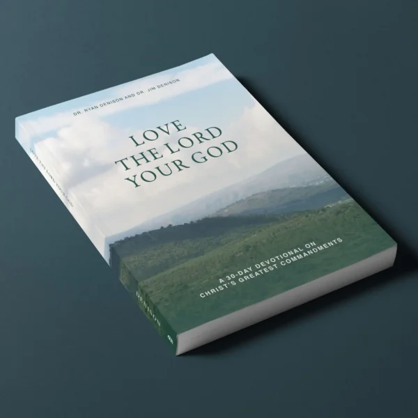Love the Lord Your God: A 30-Day Devotional on Christ’s Greatest Commandments - Image 4