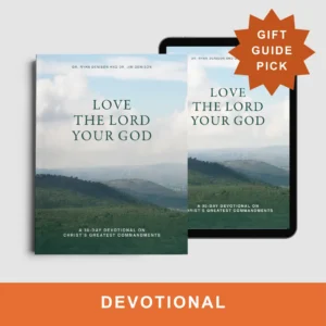 Love the Lord Your God