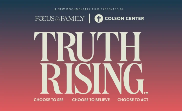"Truth Rising" is a documentary from Focus on the Family and the Colson Center now available to stream for free online. Poster image provided by the "Truth Rising" press kit.